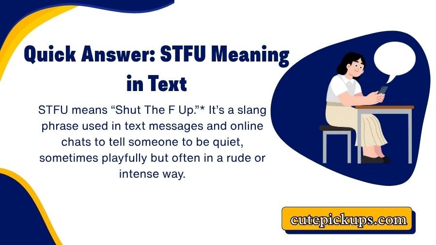 STFU Meaning in Text