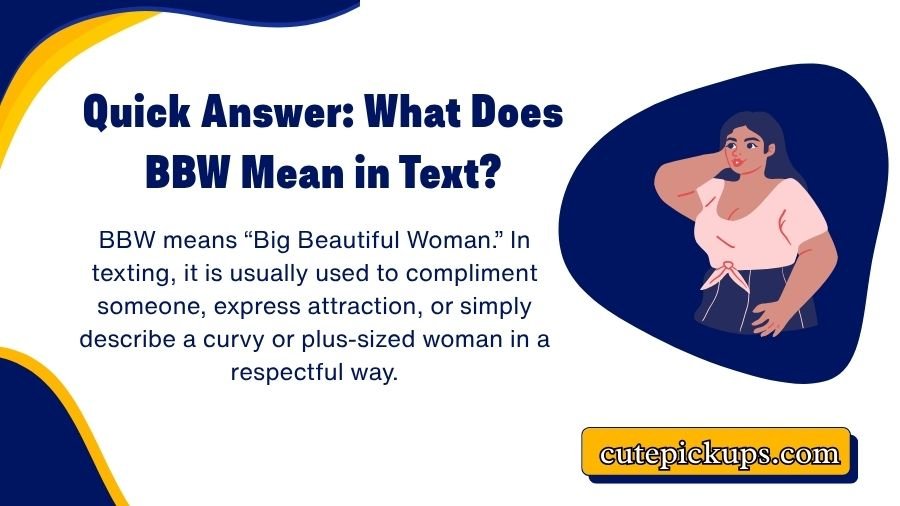 What Does BBW Mean in Text