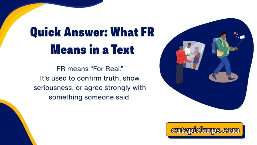 What Does FR Mean in a Text