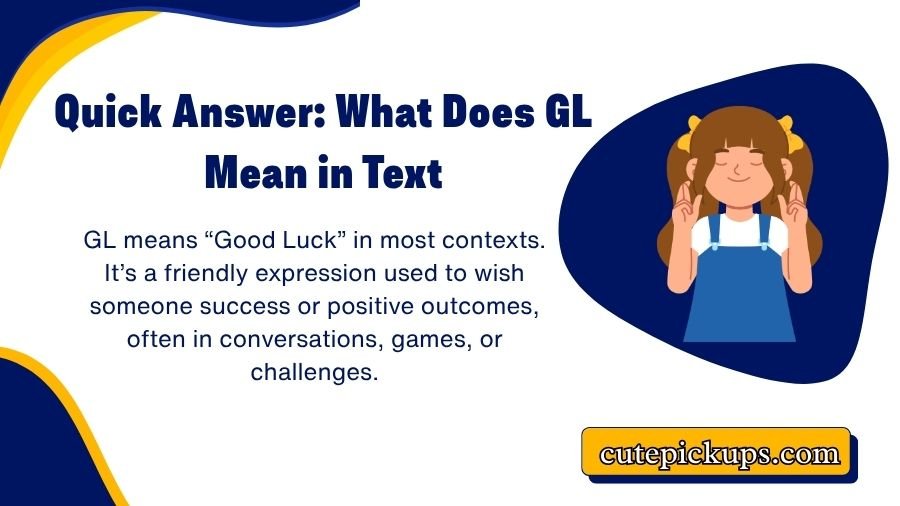 What Does GL Mean in Text
