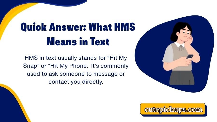 What Does HMS Mean in Text