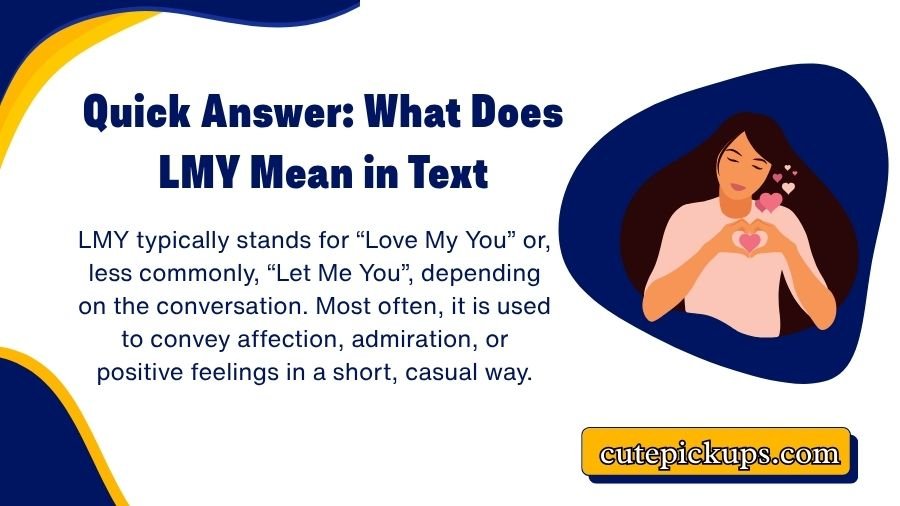 What Does LMY Mean in Text