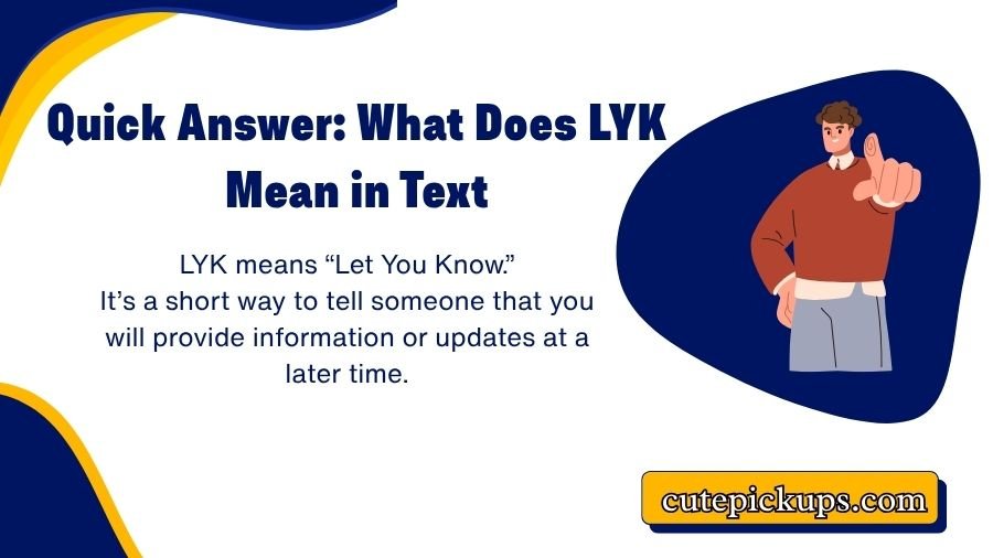What Does LYK Mean in Text