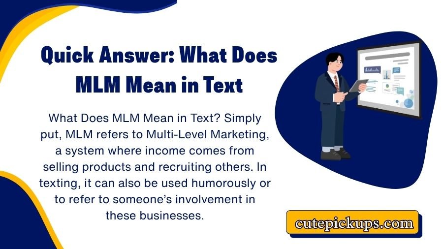 What Does MLM Mean in Text