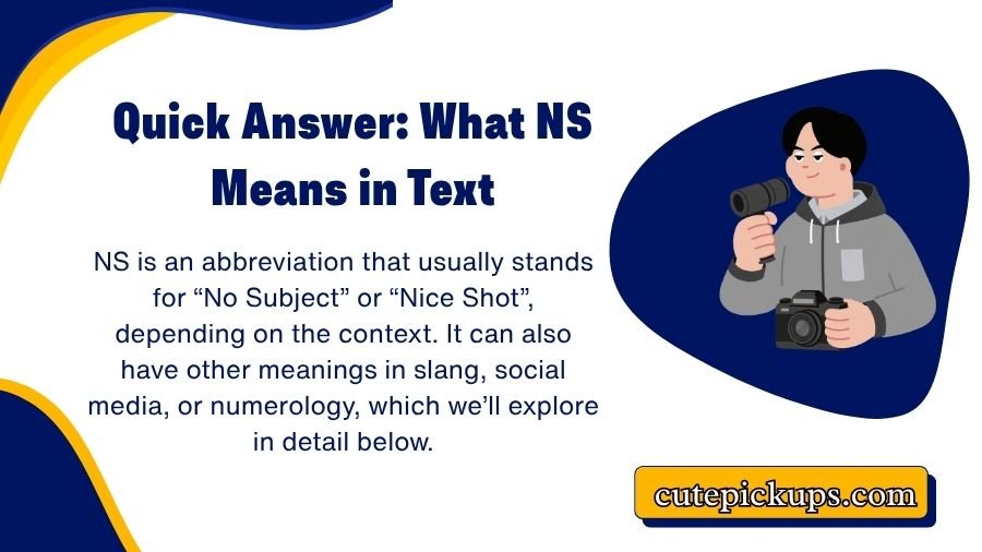 What Does NS Mean in Text