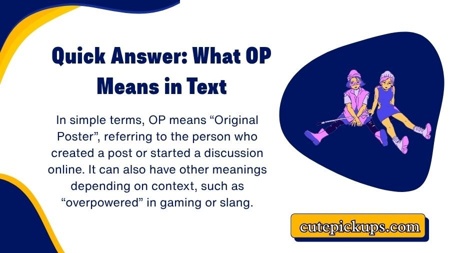 What Does OP Mean in Text