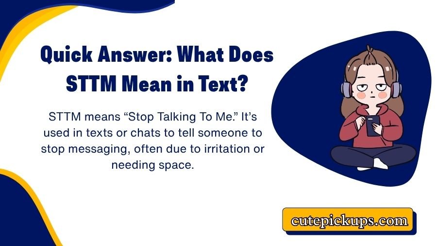 What Does STTM Mean in Text