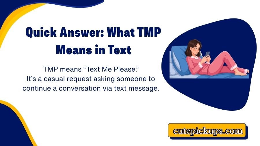 What Does TMP Mean in Text