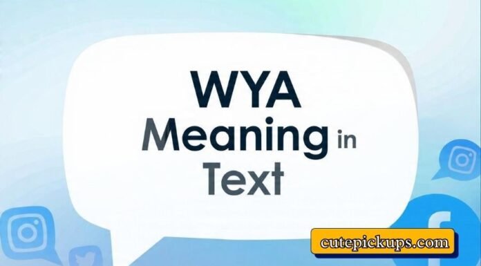WYA Meaning in Text WYA Meaning in Text