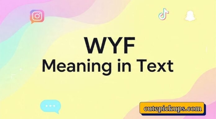 WYF Meaning in Text WYF Meaning in Text