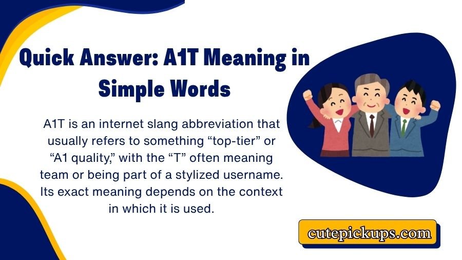 A1T Meaning