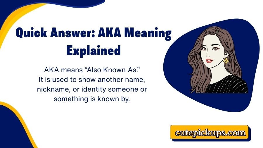 AKA Meaning