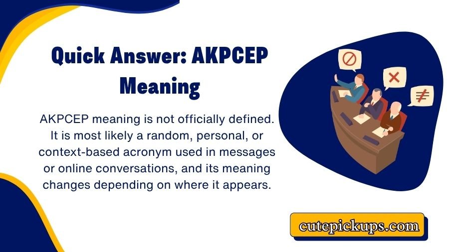 AKPCEP Meaning