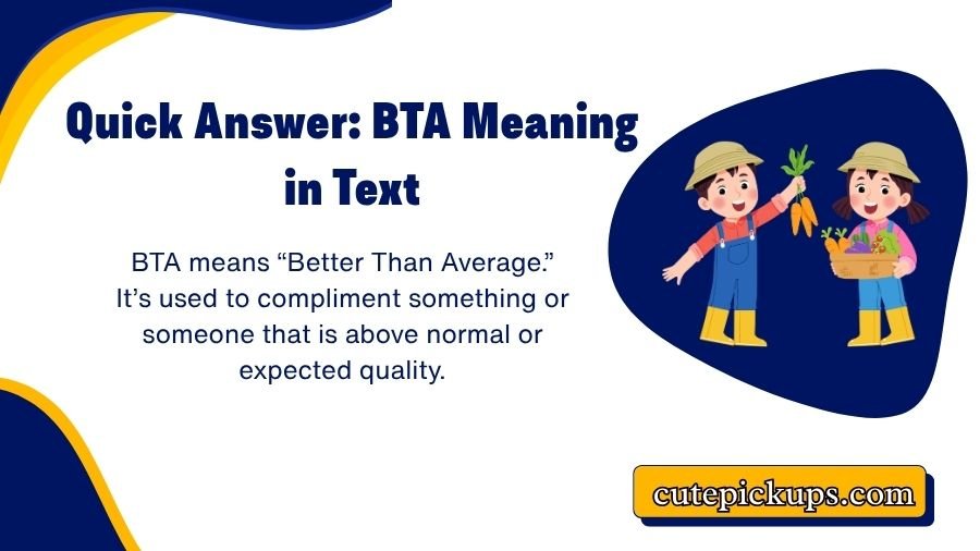 BTA Meaning in Text