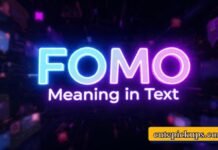 FOMO Meaning in Text FOMO Meaning in Text