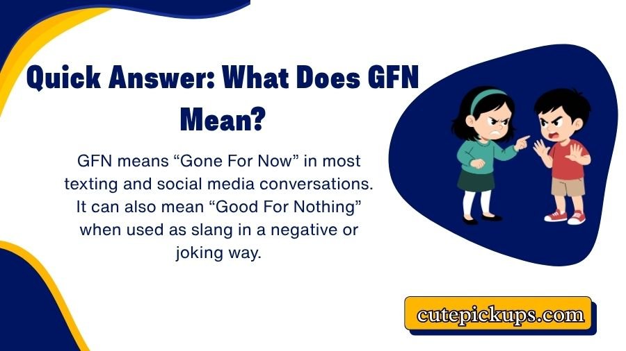 GFN Meaning