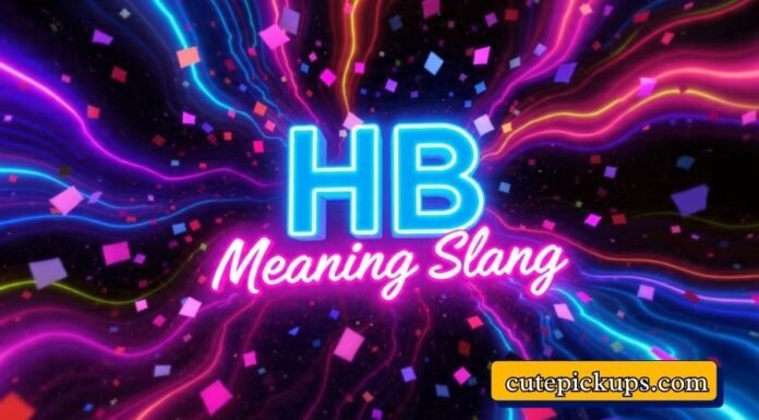 HB Meaning Slang HB Meaning Slang