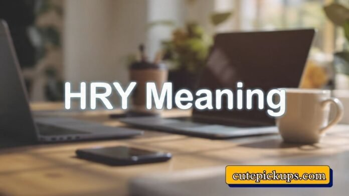 HRY Meaning