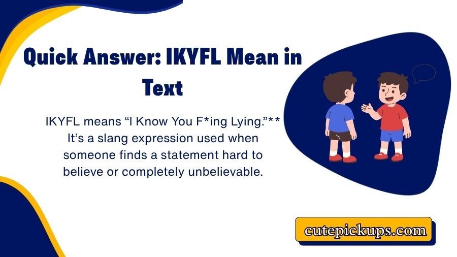 IKYFL Mean in Text