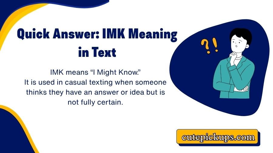 IMK Meaning in Text