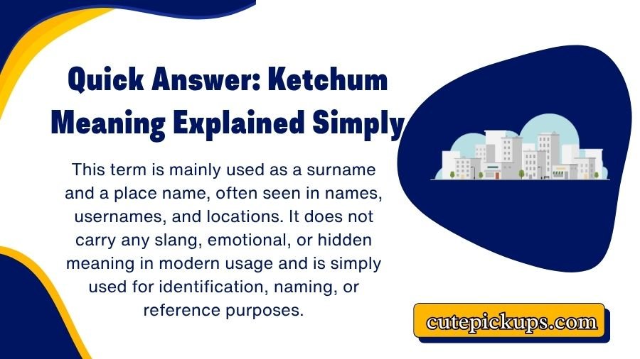 Ketchum Meaning