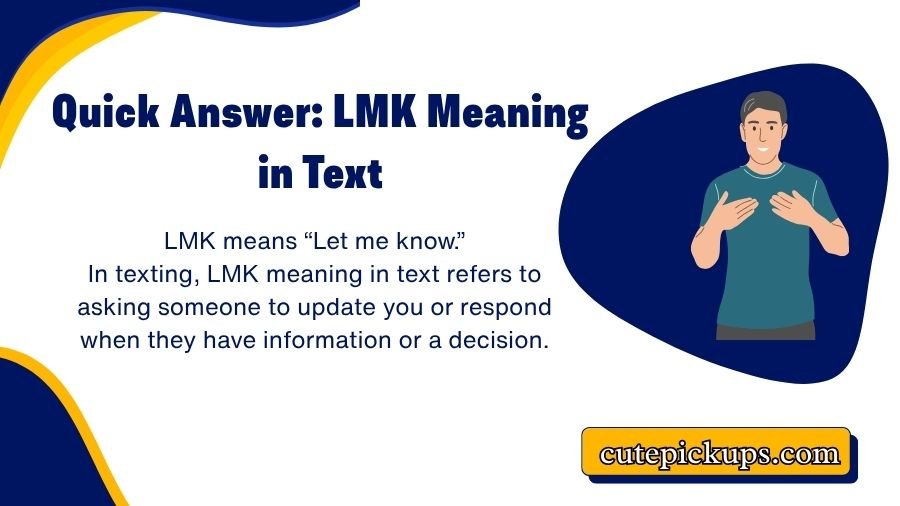 LMK Meaning in Text