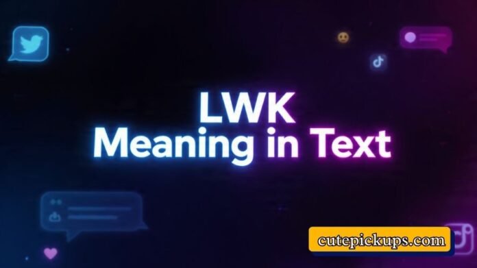 LWK Meaning in Text