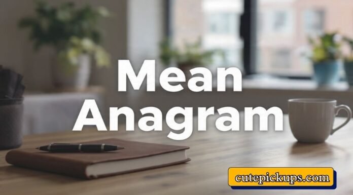 Mean Anagram Mean Anagram