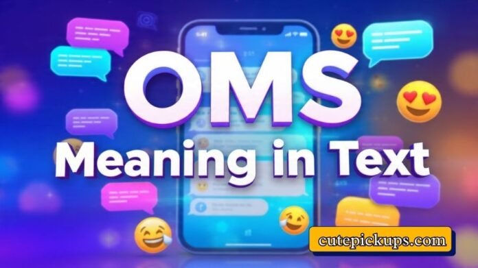OMS Meaning in Text