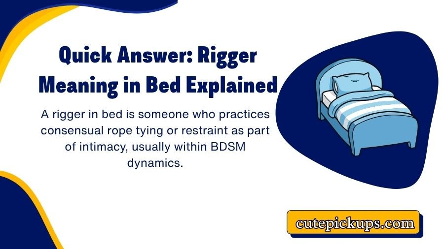 Rigger Meaning in Bed