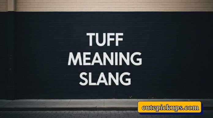 Tuff Meaning Slang Tuff Meaning Slang