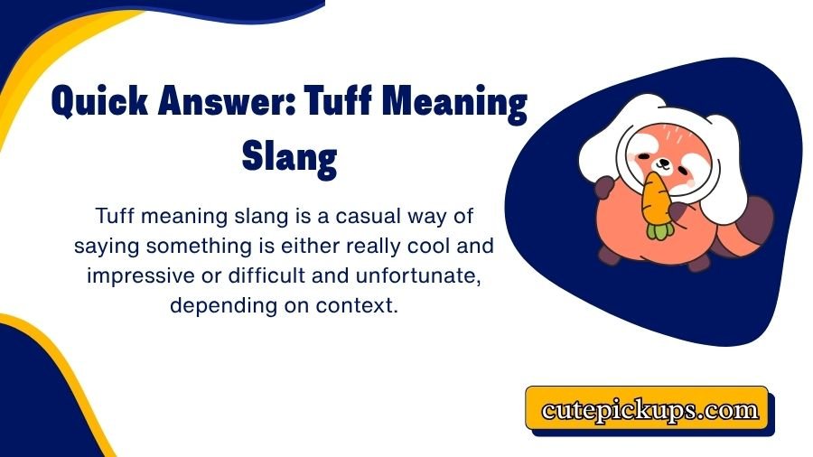 Tuff Meaning Slang