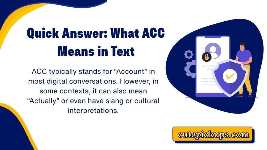 What Does ACC Mean in Text