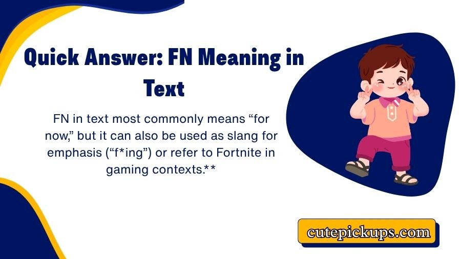 What Does FN Mean in Text