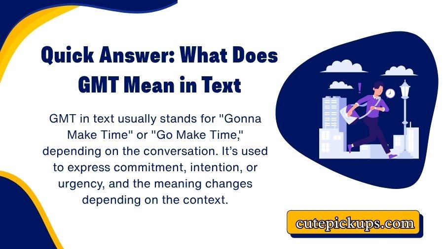 What Does GMT Mean in Text