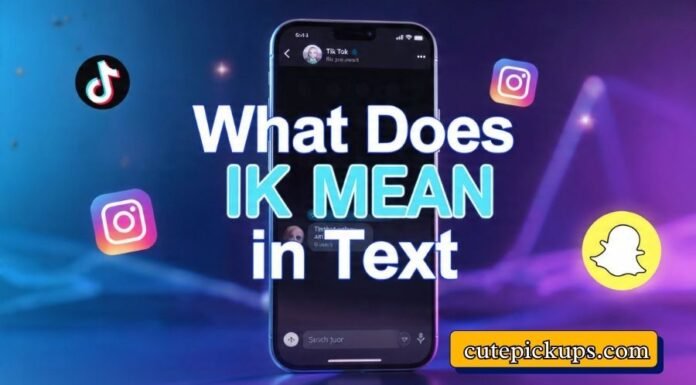 What Does IK Mean in Text What Does IK Mean in Text