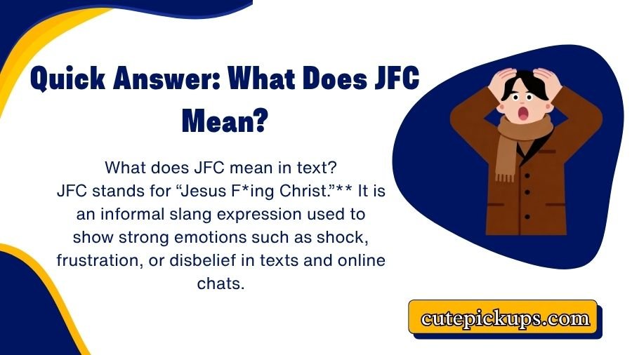What Does JFC Mean in Text