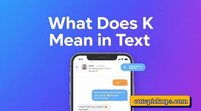 What Does K Mean in Text What Does K Mean in Text