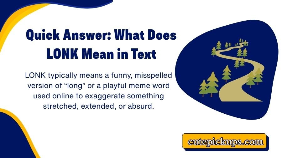 What Does LONK Mean in Text