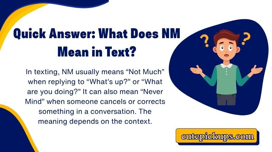 What Does NM Mean in Text