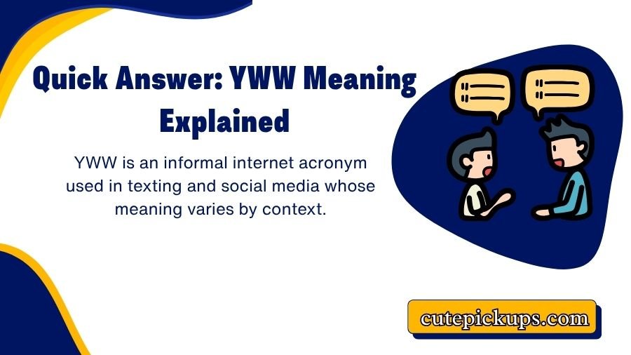 YWW Meaning
